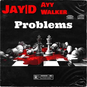 Problems (feat. Ayy Walker) [Explicit]