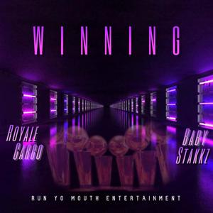 WINNING (feat. ROYALE CARGO) (Explicit)