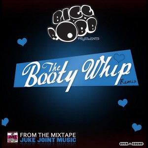 The Booty Whip (Remix)
