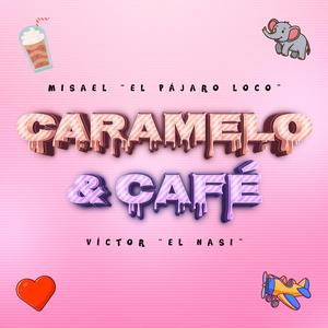 Caramelo y Café