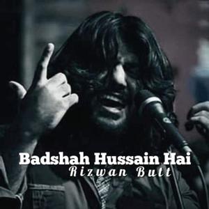 Badshah Hussain Hai