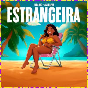 Estrangeira (Explicit)