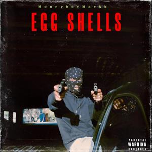 Egg Shells (Explicit)