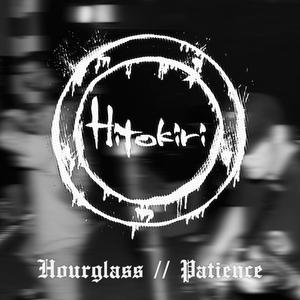 Hourglass // Patience (Explicit)