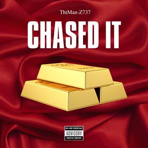 Chased It (Explicit)