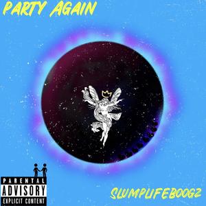 Party Again (Explicit)