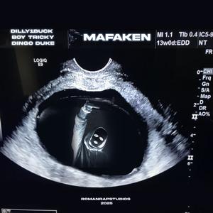 Mafaken (feat. Dingo Duke & Boy Tricky) (Explicit)