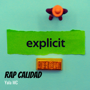 Rap Calidad (Explicit)