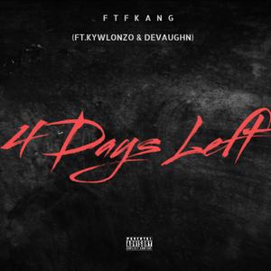 4 days left (feat. Kywlonzo & Devaughn) (Explicit)