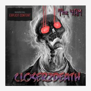 Closer 2 Death (Explicit)