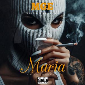 Maria (feat. Mista Carolina) (Explicit)