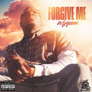 Forgive Me (Explicit)