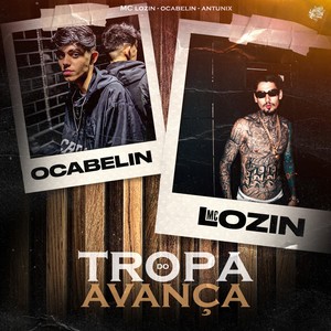 Tropa do Avança (Explicit)