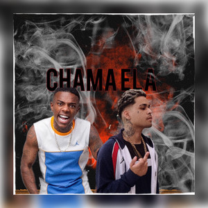 Chama ela (Explicit)