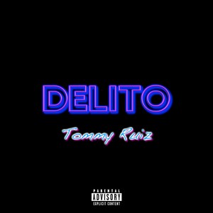 Delito (Explicit)