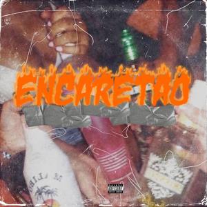 Encaretao (feat. Chino La Rabia)