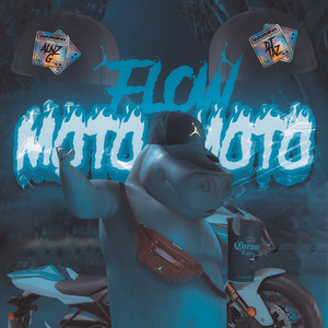 Flow Moto Moto (Explicit)