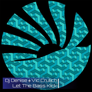 Let The Bass Kick (Original Mix)