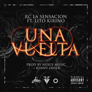 Una Vuelta (feat. Lito Kirino) [Explicit]