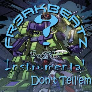 Don't Tell'em (Anthem) (HipHop Instrumental)