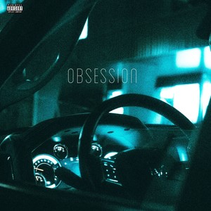 Obsession (Explicit)