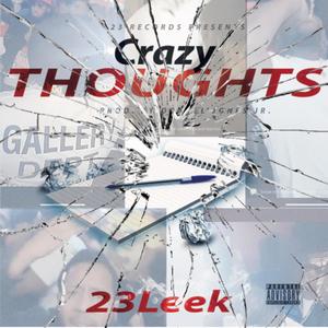 Crazy Thoughts (Explicit)