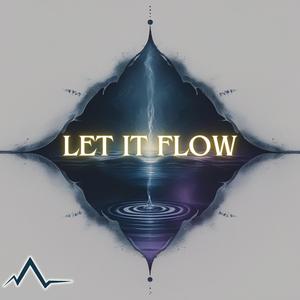 LET IT FLOW (Explicit)