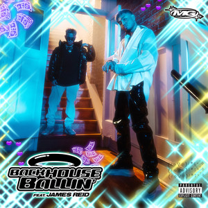 Backhouse Ballin'(feat. James Reid) (Explicit)