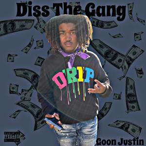 Diss The Gang (Explicit)