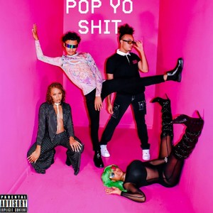 Pop Yo **** (Explicit)