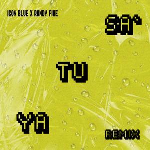 YA TU SA` (feat. Randy Fire) [REMIX]