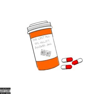 ONE LAST PILL (Explicit)