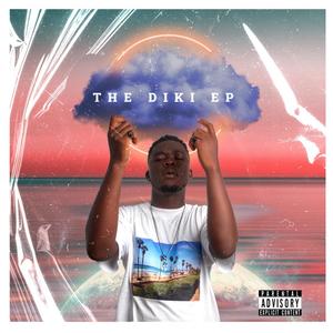 THE DIKI EP (Explicit)