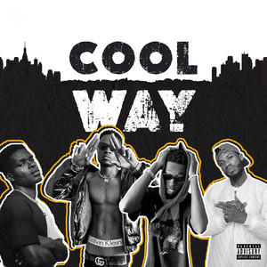 Cool Way (Explicit)