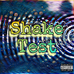 Shake Test (Explicit)