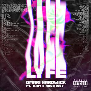 Lyfe (feat. Kjay & Nova Issy) [Radio Edit] [Explicit]