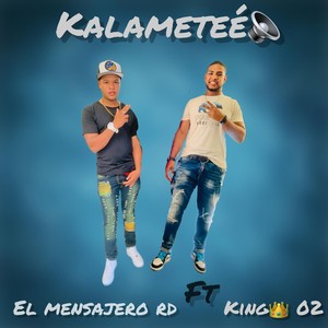 Kalameteé (feat. King 02)