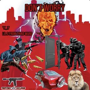 Don't Worry (Explicit)