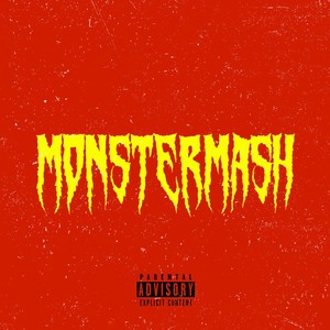 MonsterMash (Explicit)