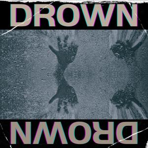 Drown