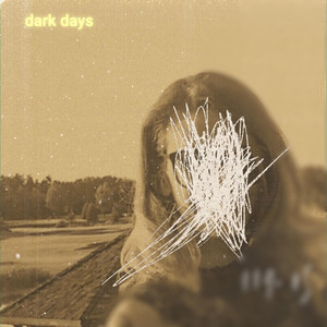 Dark Days