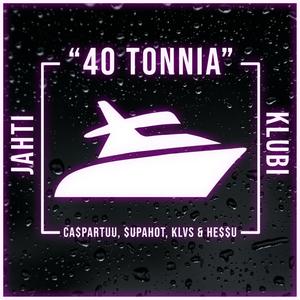 40 tonnia (feat. Ca$partuu) [Explicit]