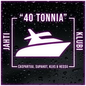 40 tonnia (feat. Ca$partuu) (Explicit)