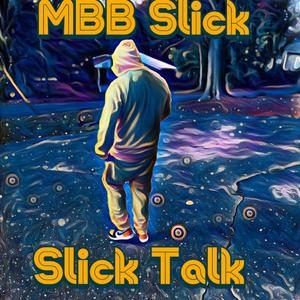 Slick Talk (Explicit)