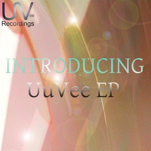 Introducing UuVee EP