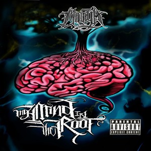 My Mind In The Root (Explicit)