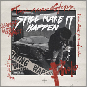 Still Make It Happen (Explicit)