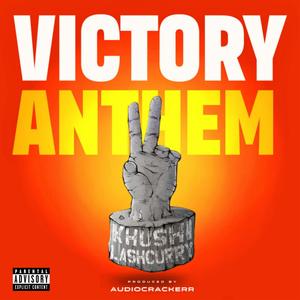 Victory Anthem (Explicit)