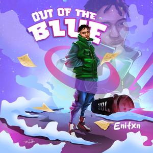 Out Of The Blue (Explicit)