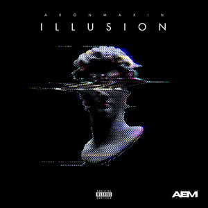 Illusion (Explicit)